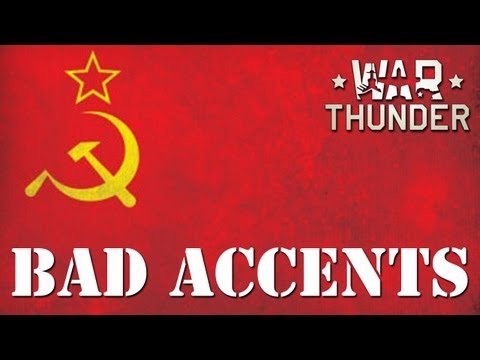 War Thunder: Bad Accents Part 2 (Russian)