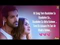 पानियों सा Full Song Lyrics Satyameva Jayate Tulsi Kumar Atif Aslam PANIYON SA SON