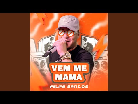 Vem Me Mama
