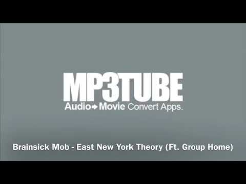 Brainsick Mob - East New York Theory (Ft. Group Home)