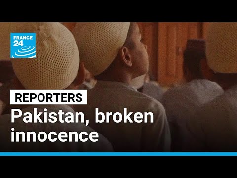 Pakistan, broken innocence: An exclusive investigation into sexual violence at madrasas