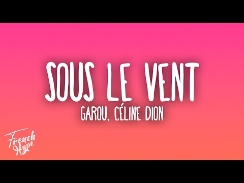 Garou, Céline Dion - Sous le vent