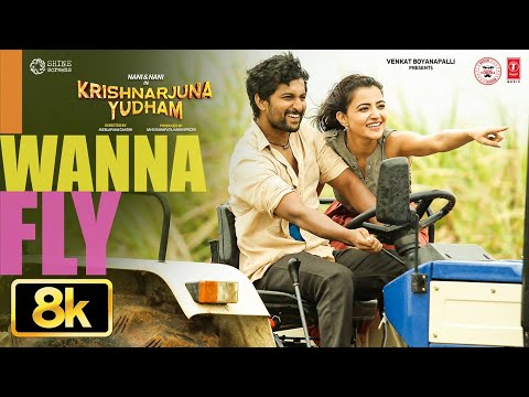 Nani 8K Special - I Wanna Fly Video | Krishnarjuna Yudham | Hiphop Tamizha | Sreejo | Sanjith Hegde