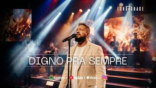 SÓ TU ÉS.. DIGNO PRA SEMPRE  | Echo of Grace (Oficial)