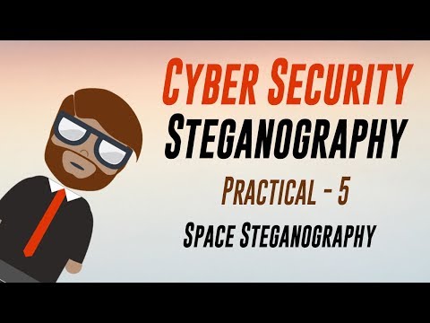 Cyber Security : Space Steganography : Practical