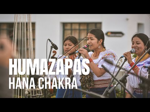 Humazapas - Hana Chakra - Sesiones Al Parque (Episodio 1)