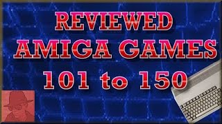Reviewed AMIGA games 101-150 - njenkin Gaming Channel
