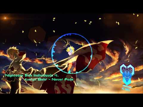 Nightcore - Sick Individuals ft, Kaelyn Behr-Never Fade aepm