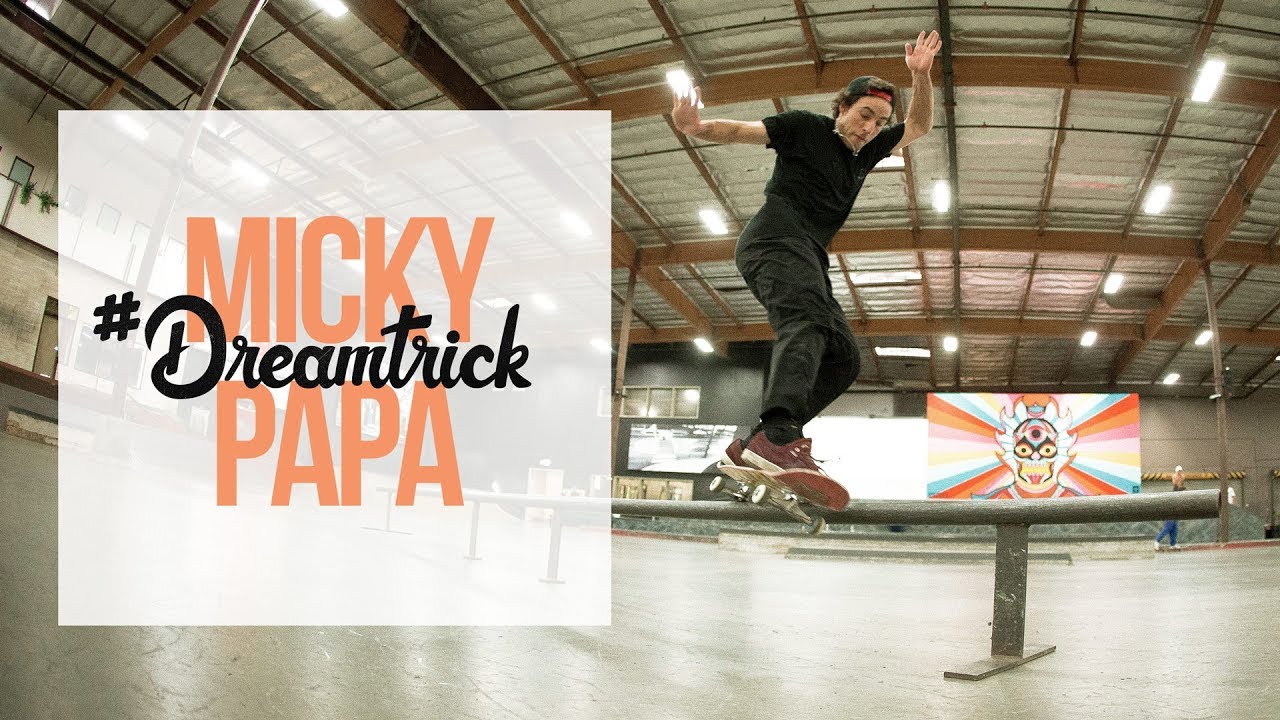 Micky Papa plancha los trucos de sus sueños