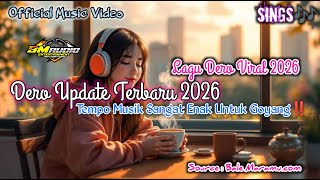 Download lagu Lagu Dero Viral 2026 - Dero Update Terbaru 2026 - Tempo Musik Sangat Enak Untuk Goyang -Dj Dero 2026 mp3