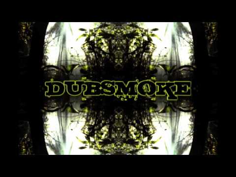 DUBSMOKE - One of those