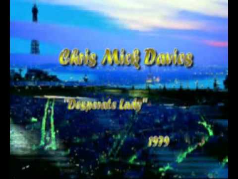 Chris Mick Davies - Desperate Lady(1979)