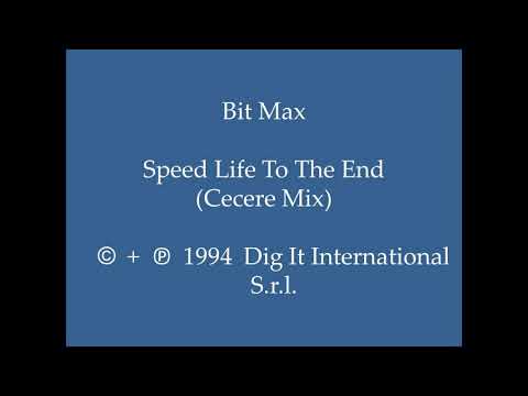 Bit-Max - Speed Life To The End (Cecere Mix)