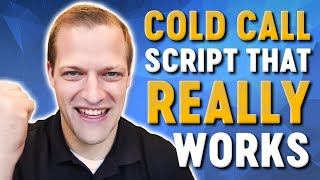 Why This New Cold Calling Script Works WONDERS Door To Door Or Over The Phone!