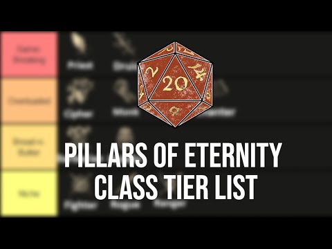 Pillars of Eternity Class Tier List