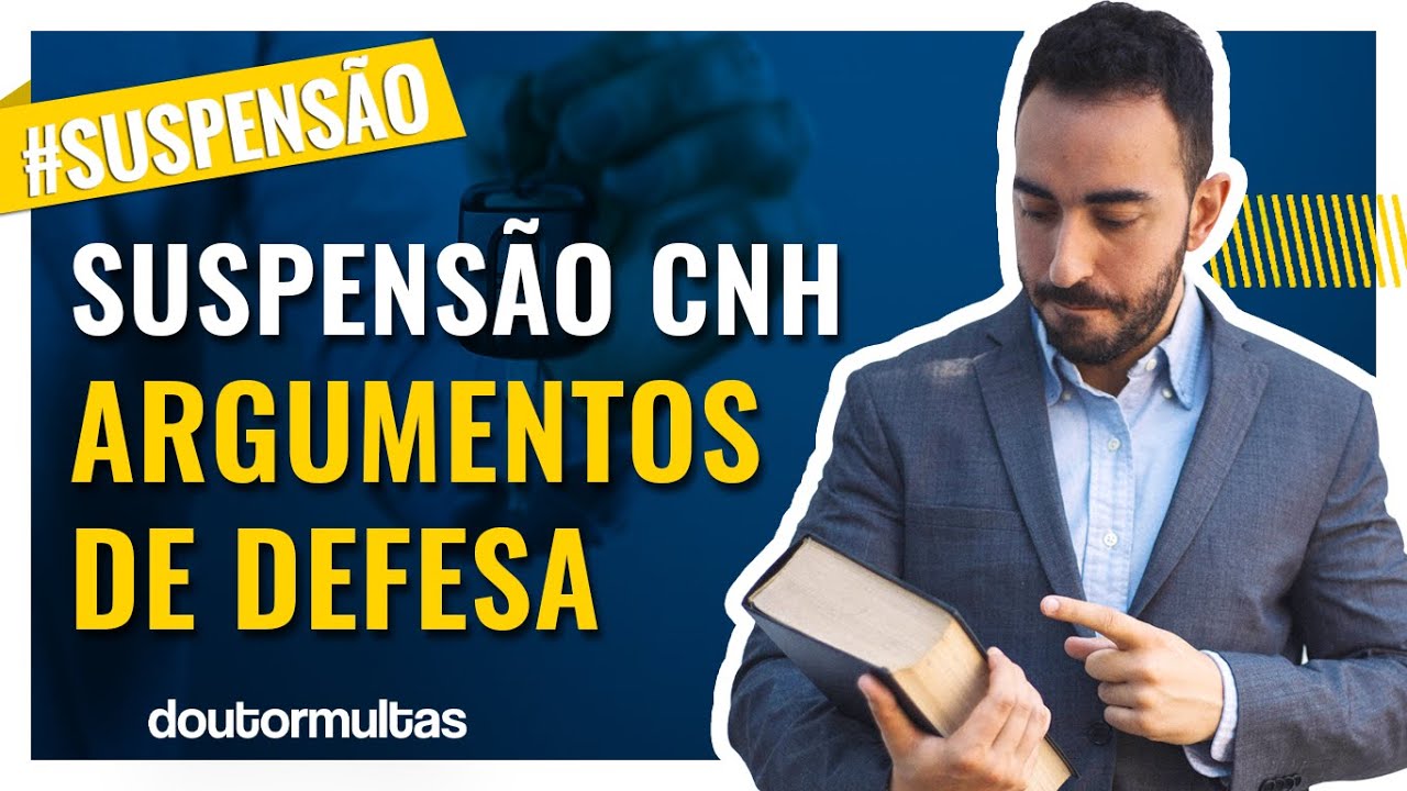 Argumentos Para Defesa de Suspensão da CNH: Como Fazer Recurso e GANHAR!