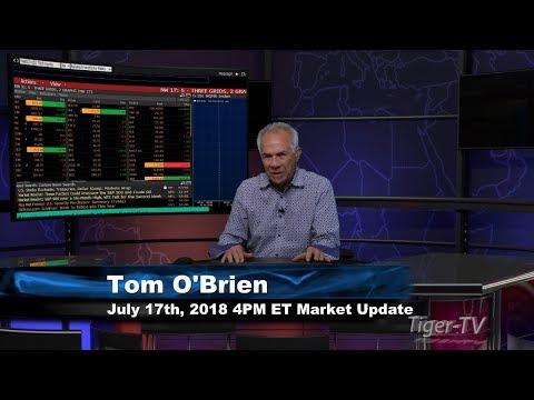 July 17th 4PM ET Market Update with Tom O'Brien on TFNN