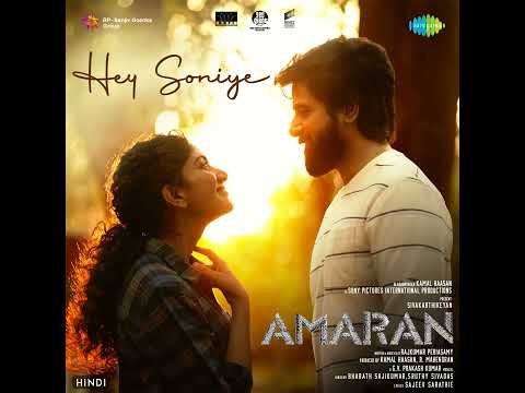 Hey Soniye - Song - (Amaran)