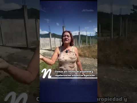 Claman por títulos de propiedad y regularización urbana en Ayacucho #tachira #venezuela