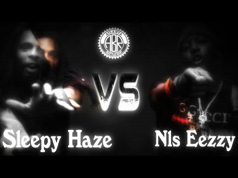 Nls Eezzy vs Sleepy Haze