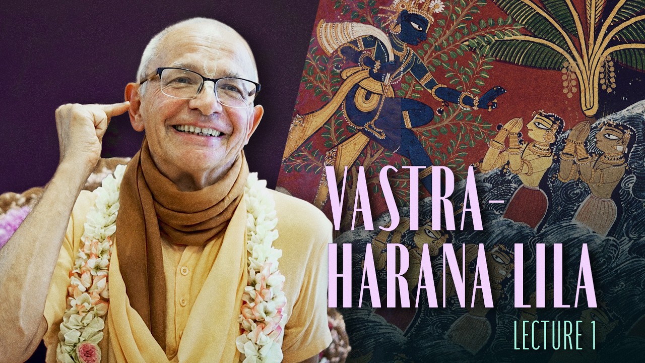 2023.06.27 - Vastra-harana lila. Lecture 1 (Zurich) - Bhakti Vijnana Goswami