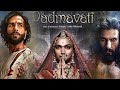 Padmavat full hd movie 720p||Deepika padukon|Ranvir singh||shahid kapoor||