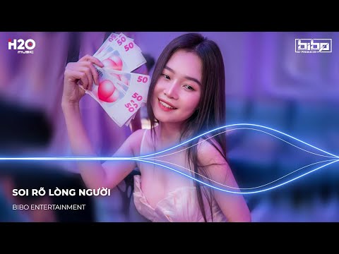NONSTOP BIBO REMIX 2023 - SOI RÕ LÒNG NGƯỜI REMIX, VƯƠNG VẤN, CHẮC CHỈ MỖI ANH VẪN CÒN THƯƠNG REMIX