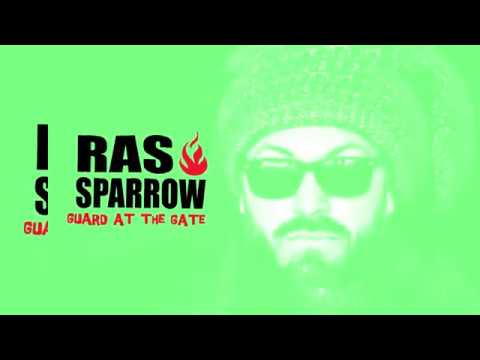 Ras Sparrow - Guard at the Gate (Lyric Video)