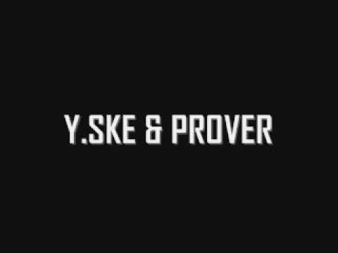 Y.SKE & PROVER - FREESTYLE