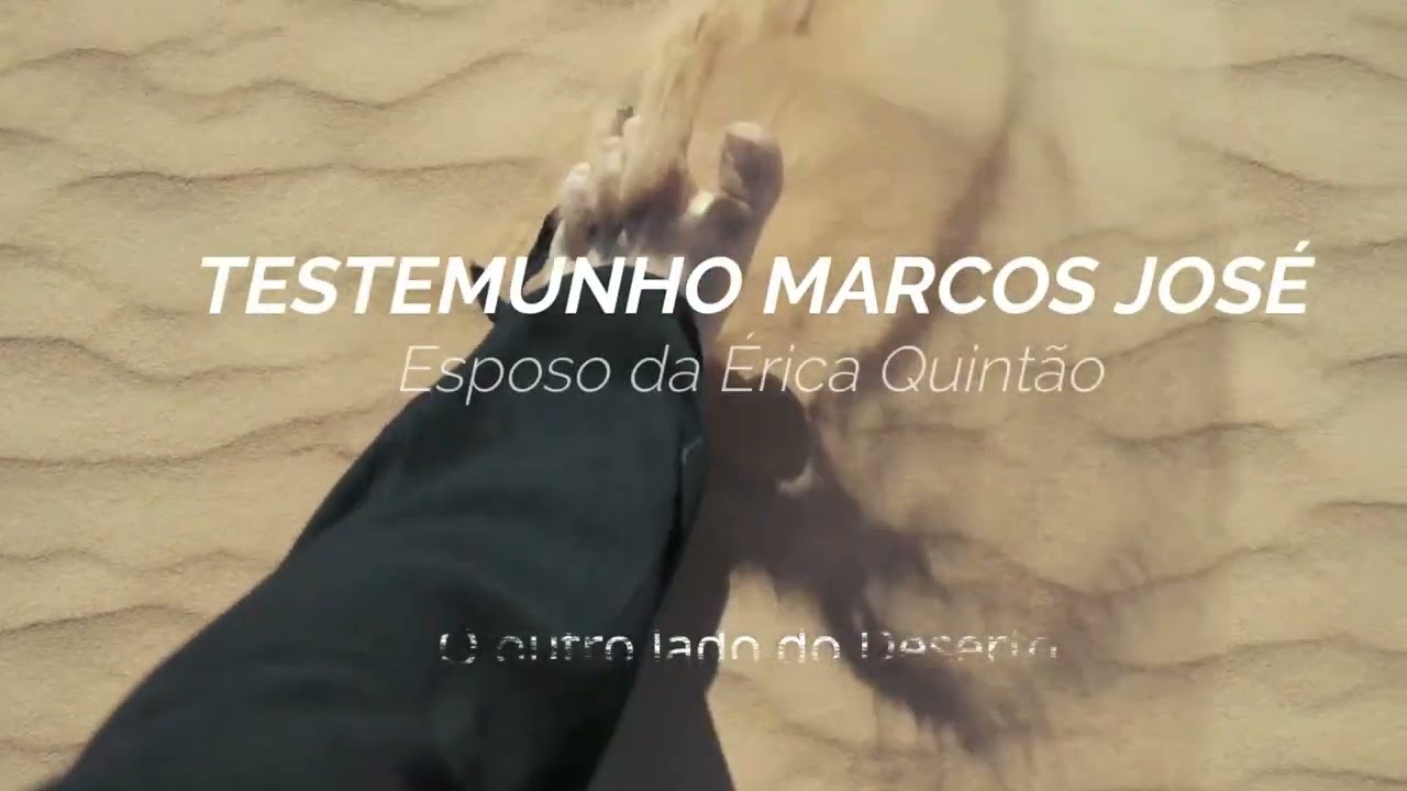 TESTEMUNHO RESTAURAÇÃO DE CASAMENTO - ESPOSO DA ÉRICA QUINTÃO - MARCOS JOSÉ