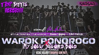 Download lagu DJ TRAP BATTLE HOROR‼️ WAROK PONOROGO X MY JOLLY SAILORD | BASS NJEJEG MID CETUS | ROZROZ DISCJOKEY mp3
