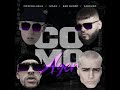 Como Ayer - Cosculluela Ft. Bad Bunny  Farruko y iZaak