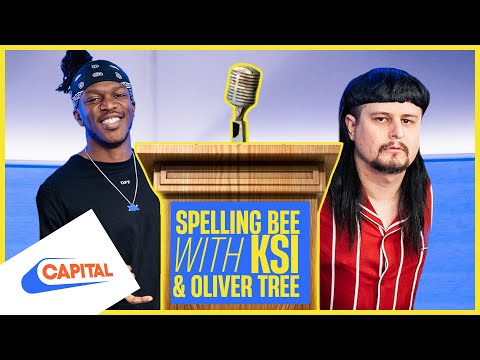 KSI & Oliver Tree Get Pranked In A Fake Spelling Bee | Capital