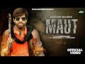 Maut Official Video Masoom Sharma New Haryanvi Song 2025