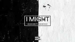 I Might Music Video
