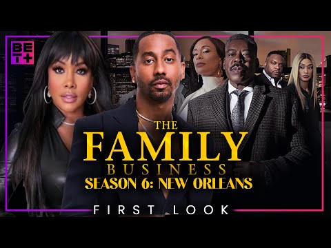 The Family Business Season 6: New Orleans Trailer | Carl Weber | BET+