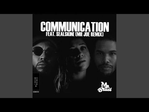 Communication (Mr Joe Remix)
