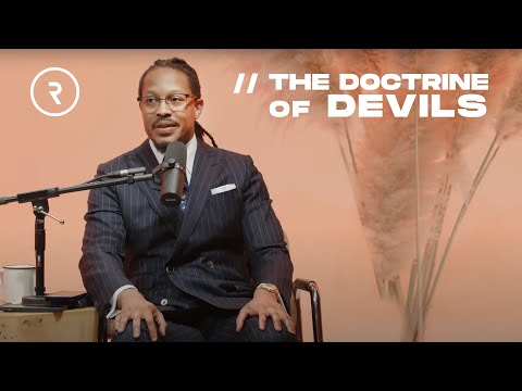 The Doctrine of Devils: Recognizing Demonic Deception in the Church