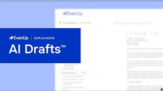 EvenUp Explainer: Draft any high-quality document in minutes with AI Drafts