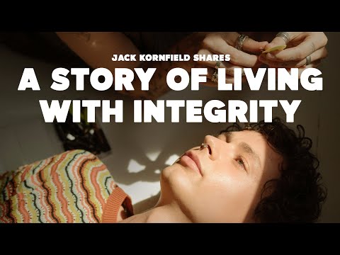 Jack Kornfield Shares a Story on Living with Integrity
