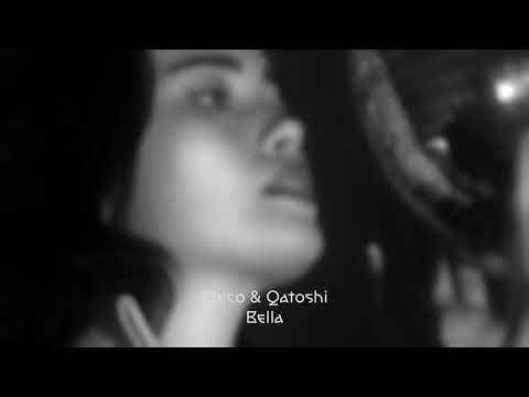 Chico & Qatoshi - Bella