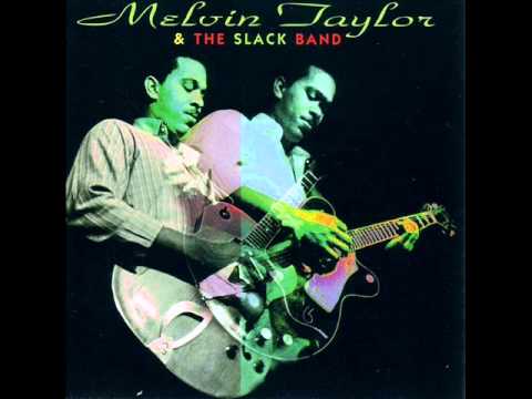 Melvin Taylor & The Slack Band - Tin Pan Alley