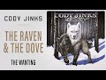 Cody Jinks | "The Raven And The Dove" | The Wanting