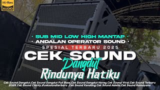 Download lagu CEK SOUND RINDUNYA HATIKU CLARITY BASS GLERR MIDLE NGEPLAK TERBARU 2025 mp3