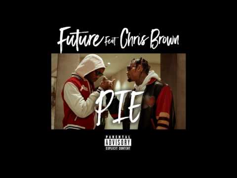 Future ft Chris Brown - PIE (Official Clean Audio)