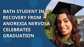 Bath student in recovery from anorexia nervosa celebrates graduation