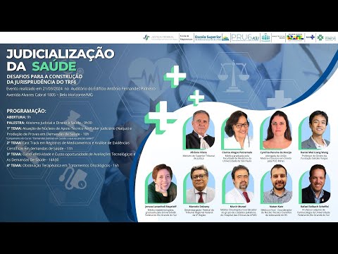 Seminário de Judicialização da Saúde - Desafios para a Construção da Jurisprudência do TRF6