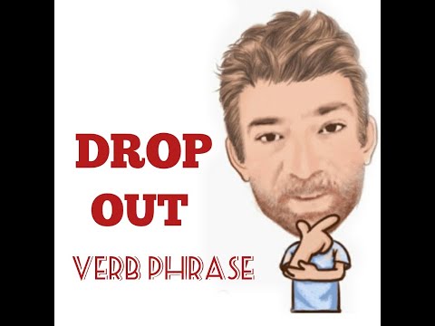 English Tutor Nick P Verb Phrase (328) Drop Out - Five Meanings