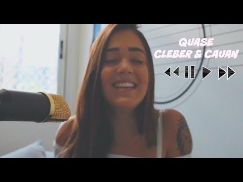 Quase - Cleber & Cauan (Cate Tavares)