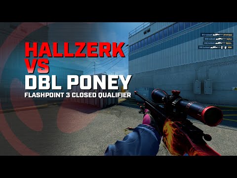 hallzerk vs DBL PONEY | Flashpoint 3 Closed Qualifier